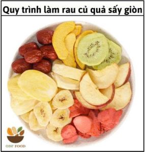 Quy trình làm trái cây sấy giòn